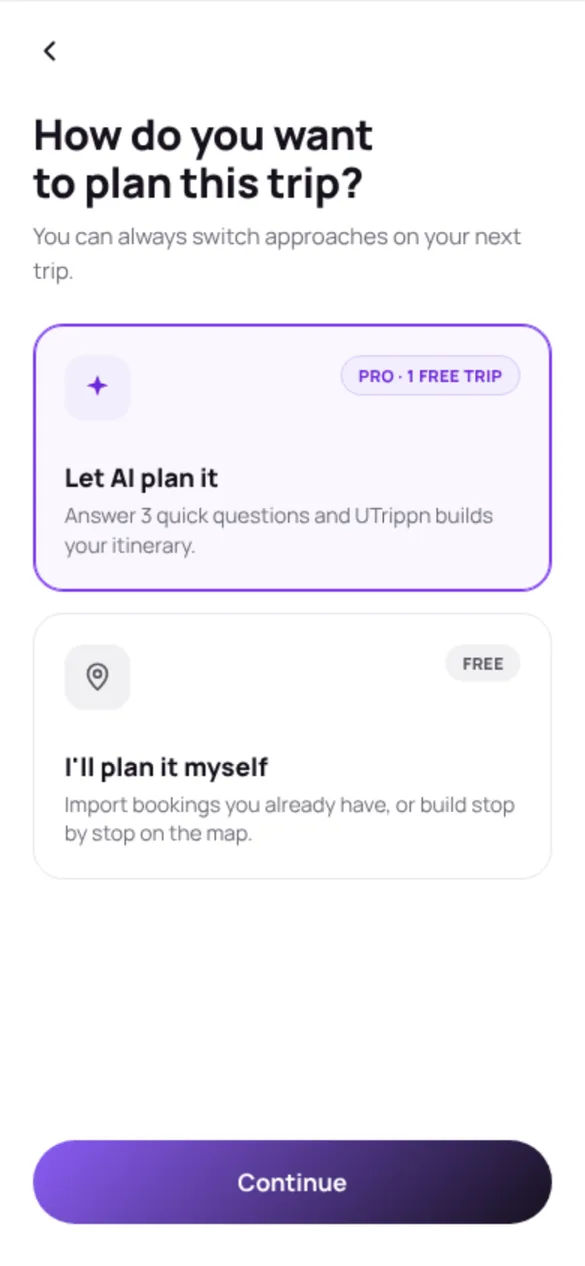 UTrippn screen asking how you want to plan your trip